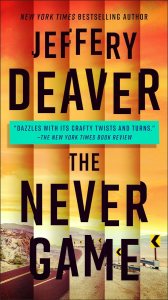 New York Times Bestselling author Jeffery Deaver's book "The Never Game"