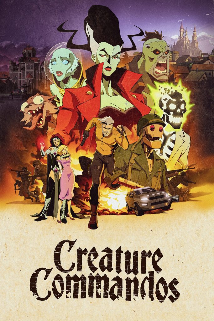 Poster for Creature Commandos featuring Bride of Frankenstein, Rick Flag Sr., Doctor Phosphorus, Weasel, Nina Mazursky, Frankenstein, GI Robot, Circe, and princess Ilana.